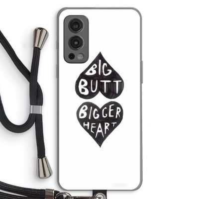 Big butt bigger heart: OnePlus Nord 2 5G Transparant Hoesje met koord