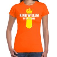 Koningsdag t-shirt King Willem lust ze wel met kroontje oranje voor dames