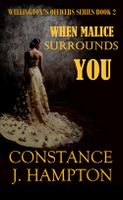 When Malice surrounds You - Constance J. Hampton - ebook