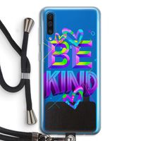 Be Kind: Samsung Galaxy A50 Transparant Hoesje met koord Be Kind: Samsung Galaxy A50 Transparant Hoesje met koord