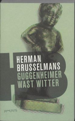 Guggenheimer wast witter - Herman Brusselmans - ebook