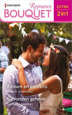 Kussen en confetti / Gevonden geheim - Kandy Shepherd, Barbara Hannay - ebook