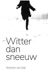 Witter dan sneeuw - Michelle van Dijk - ebook