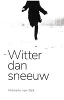 Witter dan sneeuw - Michelle van Dijk - ebook - thumbnail