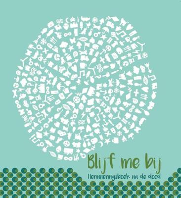 Blijf me bij (Hardback)