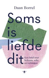 Soms is liefde dit (Paperback)