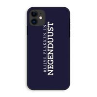 Blijve plakken in Negenduust: iPhone 11 Tough Case Blijve plakken in Negenduust: iPhone 11 Tough Case