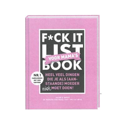 F*ck it list book voor mama&apos;s