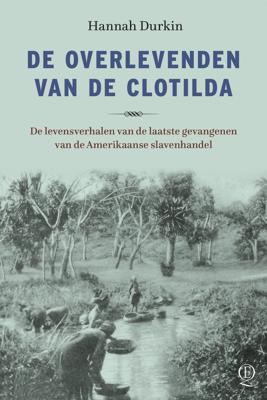 De overlevenden van de Clotilda (Paperback)