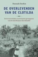 De overlevenden van de Clotilda (Paperback)