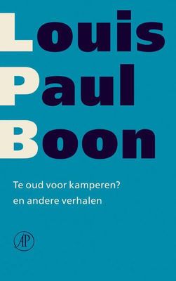 Te oud voor kamperen? - Louis Paul Boon - ebook