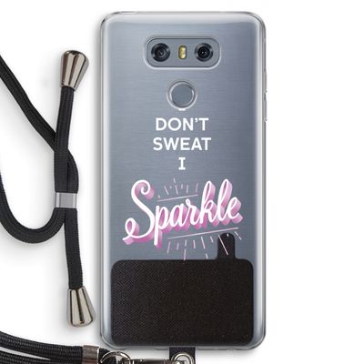 Sparkle quote: LG G6 Transparant Hoesje met koord