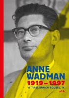 Anne Wadman 1919-1997 (Paperback)