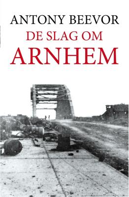 De slag om Arnhem (Paperback)