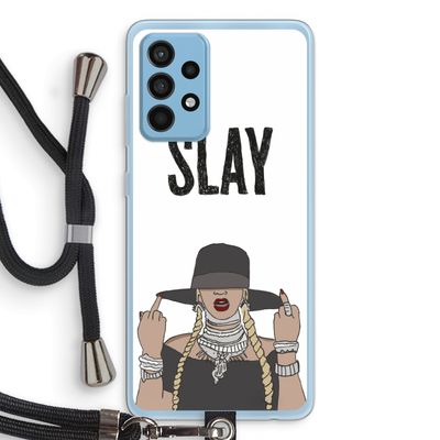 Slay All Day: Samsung Galaxy A52 Transparant Hoesje met koord