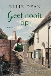 Geef nooit op - Ellie Dean - ebook