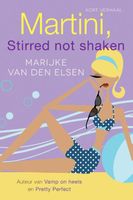 Martini, stirred not shaken - Marijke van den Elsen - ebook