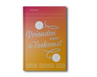 Vrienden naar de toekomst (Hardback)