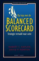 Op kop met de balanced scorecard (Paperback)