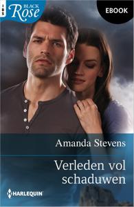 Verleden vol schaduwen - Amanda Stevens - ebook