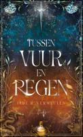 Tussen vuur en regen - Jade R. Vermeulen - ebook