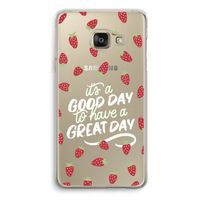 Don't forget to have a great day: Samsung A3 (2017) Transparant Hoesje