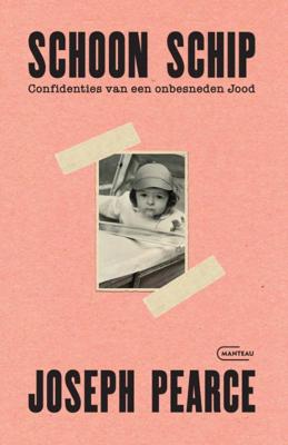 Schoon schip. Confidenties van een onbesneden Jood (Paperback)