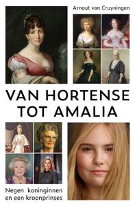 Van Hortense tot Amalia (Paperback)