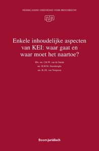 Enkele inhoudelijke aspecten van KEI: waar gaat en waar moet het naartoe? - J.M.W. van de Sande, H.M.M. Steenberghe, B.J.R. van Tongeren, J.J. Dammingh, L.M. van den Berg - ebook