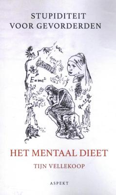 Het Mentaal dieet (Paperback)