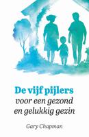 De vijf pijlers voor een gezond en gelukkig gezin - Gary Chapman - ebook - thumbnail