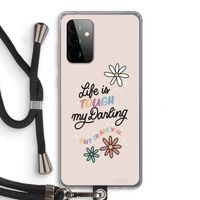 Tough Life: Samsung Galaxy A72 5G Transparant Hoesje met koord