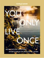 Reisinspiratieboek Lonely Planet NL You Only Live Once | Kosmos Uitgev