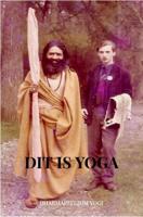 Dit is Yoga - Dharmapelgrim Yogi - ebook