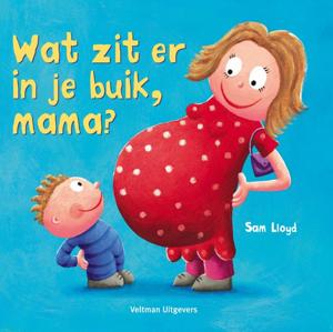 Wat zit er in je buik, mama? (Hardback)
