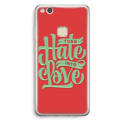 Turn hate into love: Huawei Ascend P10 Lite Transparant Hoesje