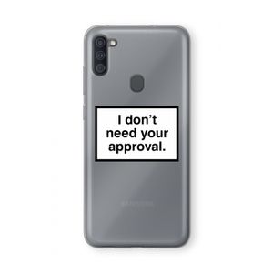 Don't need approval: Samsung Galaxy A11 Transparant Hoesje
