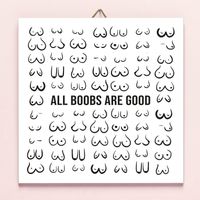 Tegeltje All Boobs Are Good Tegeltje All Boobs Are Good