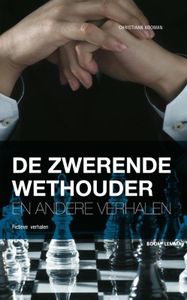 De zwerende wethouder en andere verhalen - Christiaan Kooman - ebook