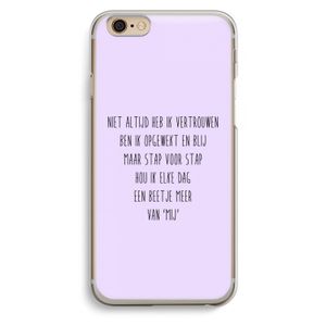 Zelfvertrouwen: iPhone 6 / 6S Transparant Hoesje
