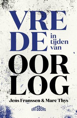 Vrede in tijden van oorlog (Paperback)