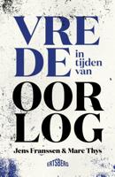 Vrede in tijden van oorlog (Paperback)