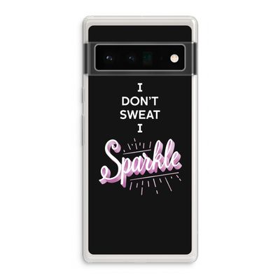 Sparkle quote: Google Pixel 6 Pro Transparant Hoesje