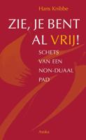 Zie, je bent al vrij! (Hardback) Zie, je bent al vrij! (Hardback)