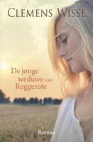 De jonge weduwe van Reggezate - Clemens Wisse - ebook