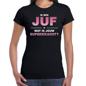 Ik ben juf wat is jou superkracht t-shirt zwart voor dames - cadeau shirt lerares