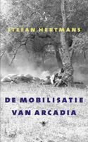 De mobilisatie van Arcadia - Stefan Hertmans - ebook