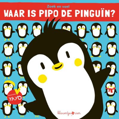 Klavertje Vier Zoek en voel Waar is Pip de Pinguïn Klavertje Vier Zoek en voel Waar is Pip de Pinguïn