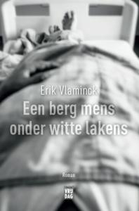 Een berg mens onder witte lakens (Paperback)