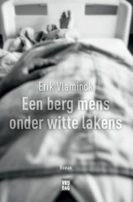 Een berg mens onder witte lakens (Paperback)